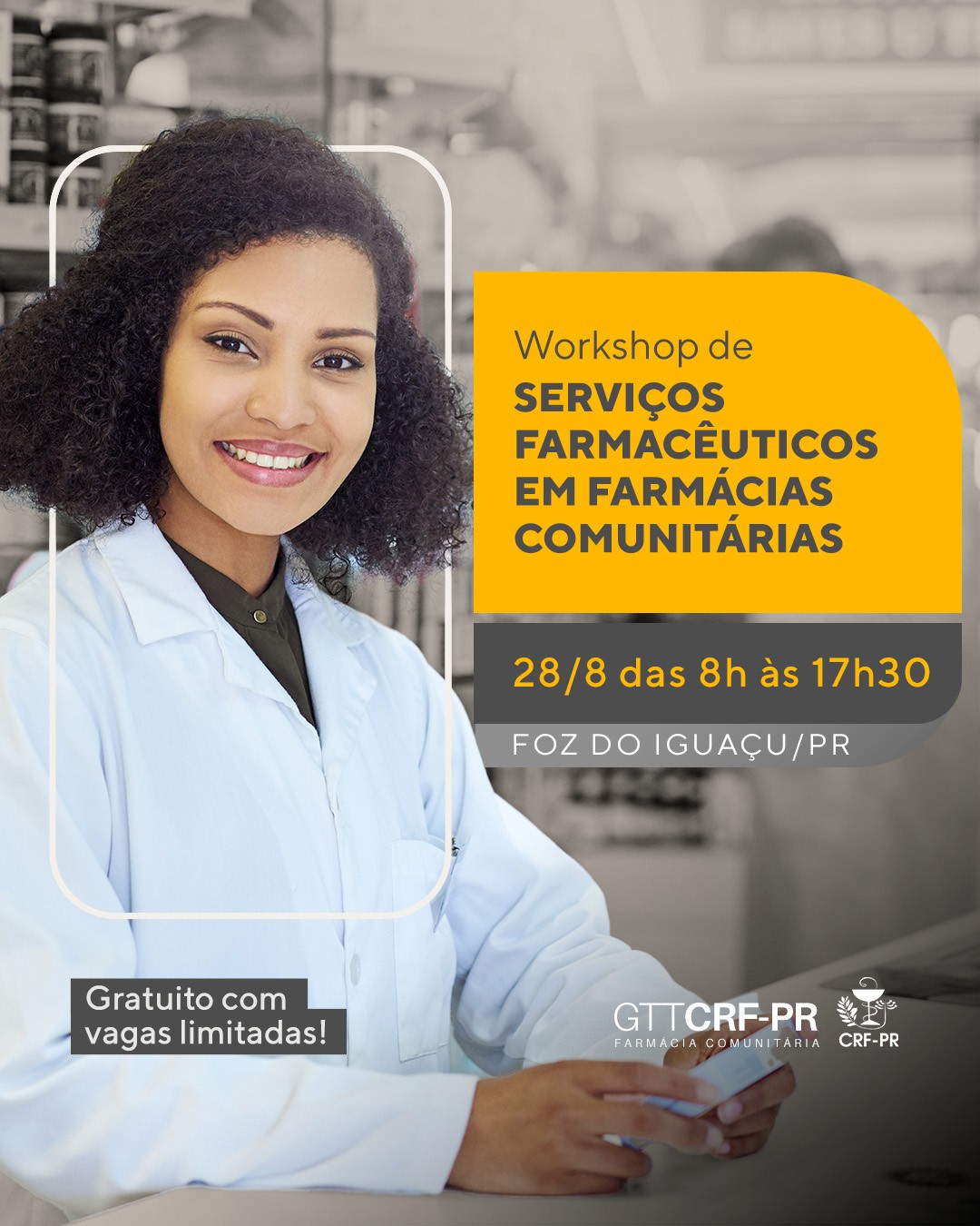 Workshop de Serviços Farmacêuticos em Farmácias Comunitárias | Foz do Iguaçu/PR