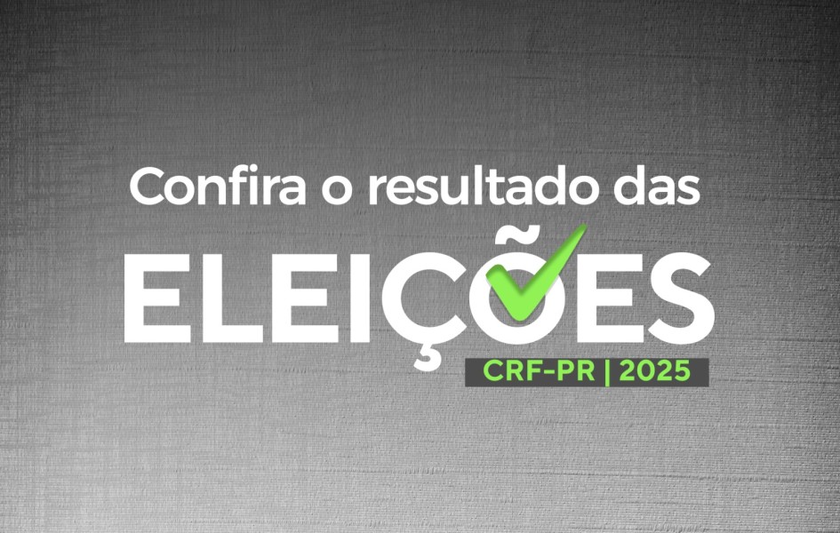 resultado-das-eleicoes-2025-do-crf-pr-confirma-a-escolha-dos-representantes-da-categoria-para-os-proximos-mandatos